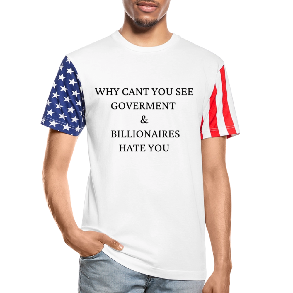 GOVERNMENT & BILLIONAIRE HATE YOU - white