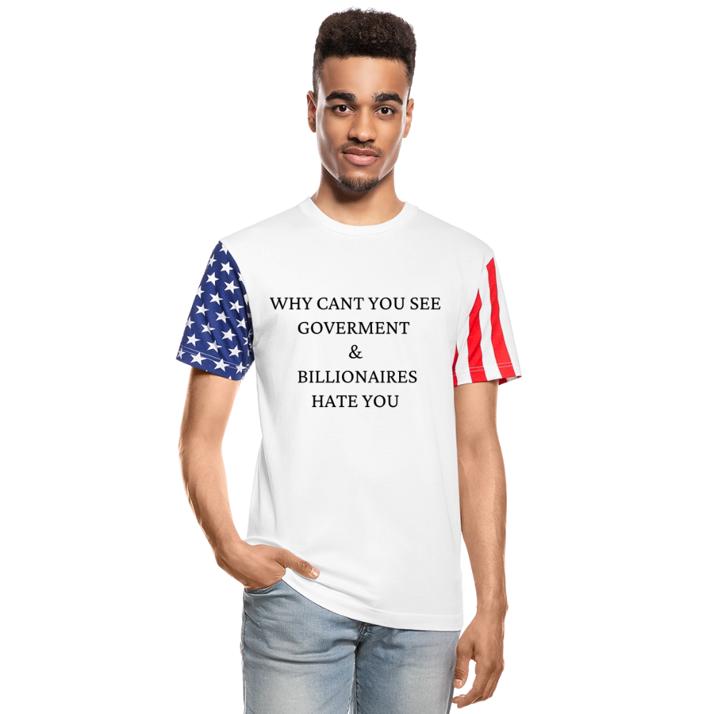 GOVERNMENT & BILLIONAIRE HATE YOU - white