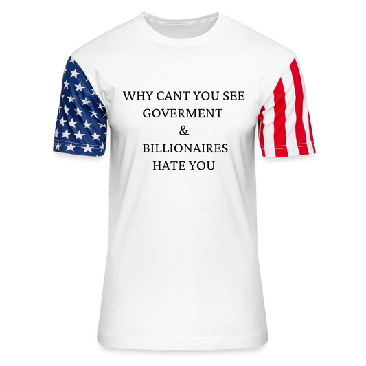 GOVERNMENT & BILLIONAIRE HATE YOU - white