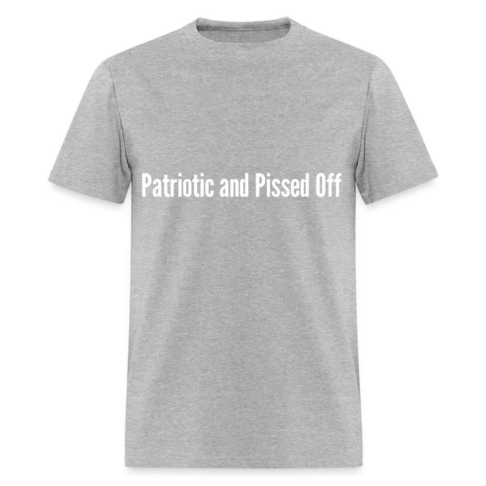 Patriotic and Pissed - heather gray