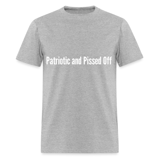 Patriotic and Pissed - heather gray